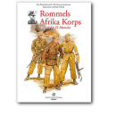 Rommels Afrika Korps - Tobruk bis El Alamein