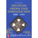 NEUAUFLAGE! Deutsche Orden und Ehrenzeichen 1800 - 1945...