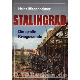 Stalingrad - Die gro&szlig;e Kriegswende - Heinz Magenheimer
