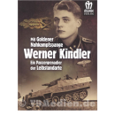 Werner Kindler ? Ein Panzergrenadier der Leibstandarte...