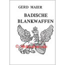 Badische Blankwaffen - Gerd Maier