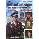 Die Brillantentr&auml;ger der deutschen Wehrmacht...