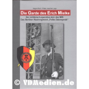 Die Garde des Erich Mielke - Der...