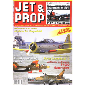 JET & PROP 5/10 Flugzeuge von gestern & heute im Original & Modell