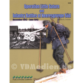 Operation Little Saturn and Infantry Battles of Heeresgruppe S&uuml;d - December 1942 - June 1943 (Concord - 6530)