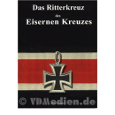 Das Ritterkreuz des Eisernen Kreuzes und seine...