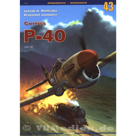 Band 43, Curtiss P-40 Volume III - Leszek A. Wieliczko &amp; Krzysztof Janowicz