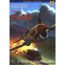 Band 43, Curtiss P-40 Volume III - Leszek A. Wieliczko...