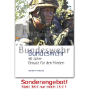 Bundeswehr - 50 Jahre Einsatz f&uuml;r den Frieden -...