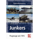 Typenkompass - Junkers - Flugzeuge seit 1915 - Manfred...