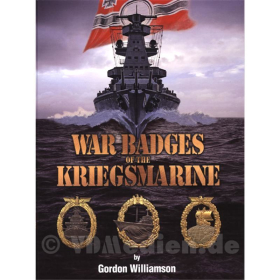 War Badges of the Kriegsmarine ? Kriegsabzeichen ? Gordon Williamson