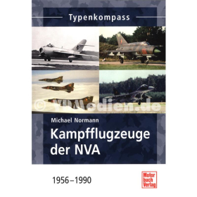 Typenkompass - Kampfflugzeuge der NVA 1956-1990 - Michael Normann RR