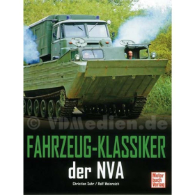 Fahrzeug-Klassiker der NVA - Christian Suhr / Ralf Weinreich