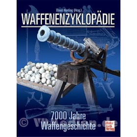 Waffenenzyklop&auml;die - 7000 Jahre Waffengeschichte - David Harding