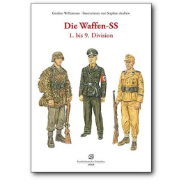 Die Waffen-SS / 1. bis 9. Division - G. Williamson / S. Andrew