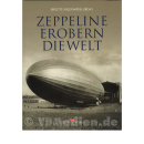 Zeppeline erobern die Welt - Brigitte Kazenwadel-Drews