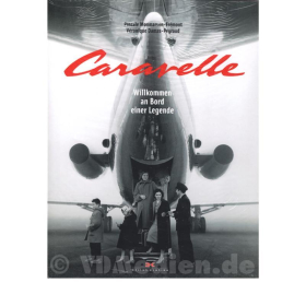 Caravelle - Willkommen an Bord einer Legende - P. Monmarson-Fremont / V. Damas-Peyraud