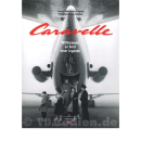 Caravelle - Willkommen an Bord einer Legende - P....