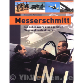 Sonderpreis! Messerschmitt - Das Lebenswerk eines genialen Flugzeugkonstrukteurs - C. Parvulesco