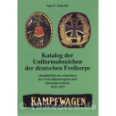 Katalog der Uniformabzeichen der deutschen Freikorps...