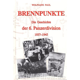 Paul Brennpunkte Geschichte 6. Panzerdivision 1937-1945 Drittes Reich
