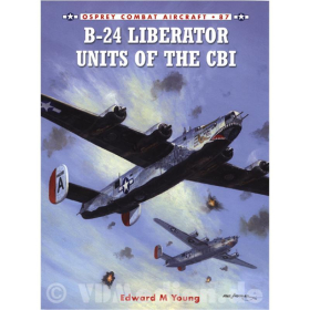 B-24 Liberator units of the CBI (OCE Nr. 87)