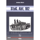 StuG. Abt. 192 - Einsatz- und Bilddokumentation der...