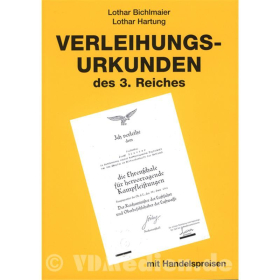 Verleihungsurkunden des 3. Reiches mit Handelspreisen - Lothar Bichlmaier / Lothar Hartung