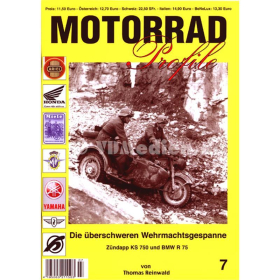 MOTORRAD Profile 7: Die &uuml;berschweren Wehrmachtsgespanne Z&uuml;ndapp KS 750 und BMW R 75 - Thomas Reinwald
