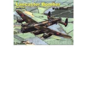 Lancaster Bomber (Squadron Signal Walk Around Nr. 5563) - Ron Mackay