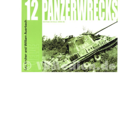 Panzerwrecks 12 - German Armour 1944-45