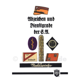 Abzeichen und Dienstgrade der S.A. - History Edition Band 6