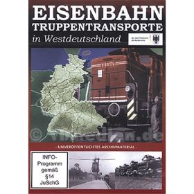 DVD - Eisenbahn Truppen Transporte in Westdeutschland