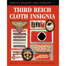 Service Badges and Emblems 1: Third Reich Cloth Insignia...