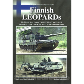 Finnish LEOPARDs - Leopard KPz 2 A4, PiPz 2R und BrLPz 2L der Finnischen Armee - Tankograd International Special No 8005 - Andreas Kirchhoff