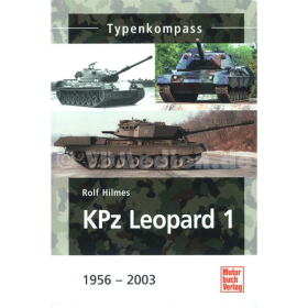 Typenkompass - KPz Leopard 1 1956-2003 - Rolf Hilmes