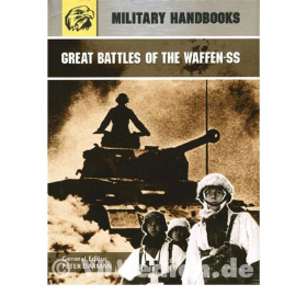 Great Battles of the Waffen-SS - Military Handbooks - Peter Darmann