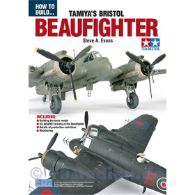How to build... Tamiya`s Bristol Beaufighter - Steve A. Evans