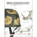 Deutsche Tarnhelme - German Camouflaged Helmets of the...