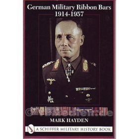 Deutsche Bandspangen - German Military Ribbon Bars 1914-1957 - Mark Hayden