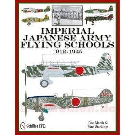Imperial Japanese Army Flying Schools 1912-1945 - Don Marsh / Peter Starkings