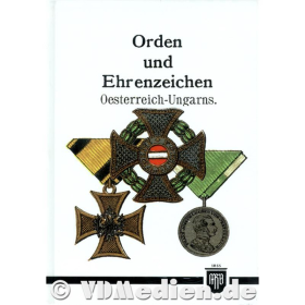 Orden und Ehrenzeichen &Ouml;sterreich-Ungarns - History Edition Band 10 - M. Ruhl