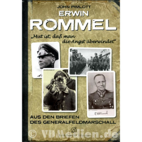 Erwin Rommel, Aus den Briefen des Generalfeldmarschall- Von John Pimlott