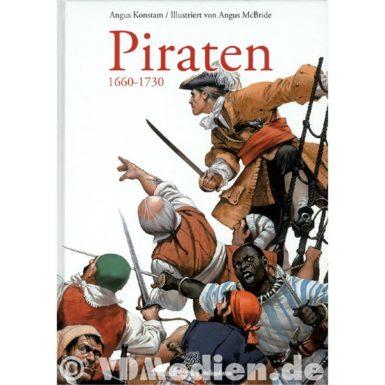 Piraten 1660-1730 von Angus Konstam mit Illustrationen von Angus ...