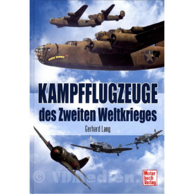 Kampfflugzeuge des Zweiten Weltkrieges - Gerhard Lang