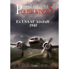 Ex USAAF Aircraft 1945 - Polish Wings 5 - Andrzej Morgala