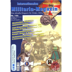 Internationales Militaria-Magazin IMM 152 Orden Militaria Zeitgeschichte