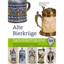 Alte Bierkr&uuml;ge - Sammlertr&auml;ume -...