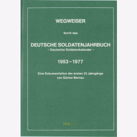 Wegweiser durch das Deutsche Soldatenjahrbuch Bd. 1 -...