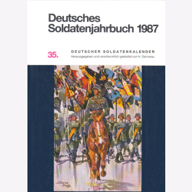 Deutsches Soldatenjahrbuch 1987 / 35. Deutscher Soldatenkalender - Schild Verlag